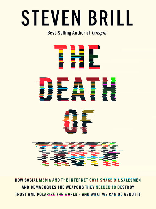 Title details for The Death of Truth by Steven Brill - Available